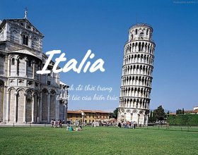 ITALIA - VẺ ĐẸP CỦA SỰ HOÀN MỸ