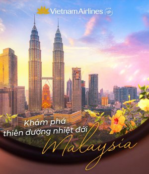KHÁM PHÁ THIÊN ĐƯỜNG NHIỆT ĐỚI MALAYSIA