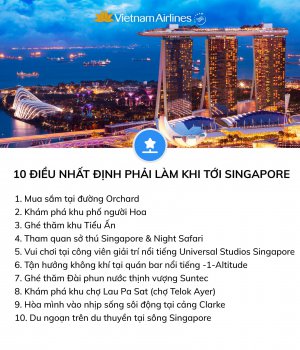 10 ĐIỀU NHẤT ĐỊNH PHẢI LÀM KHI TỚI SINGAPORE